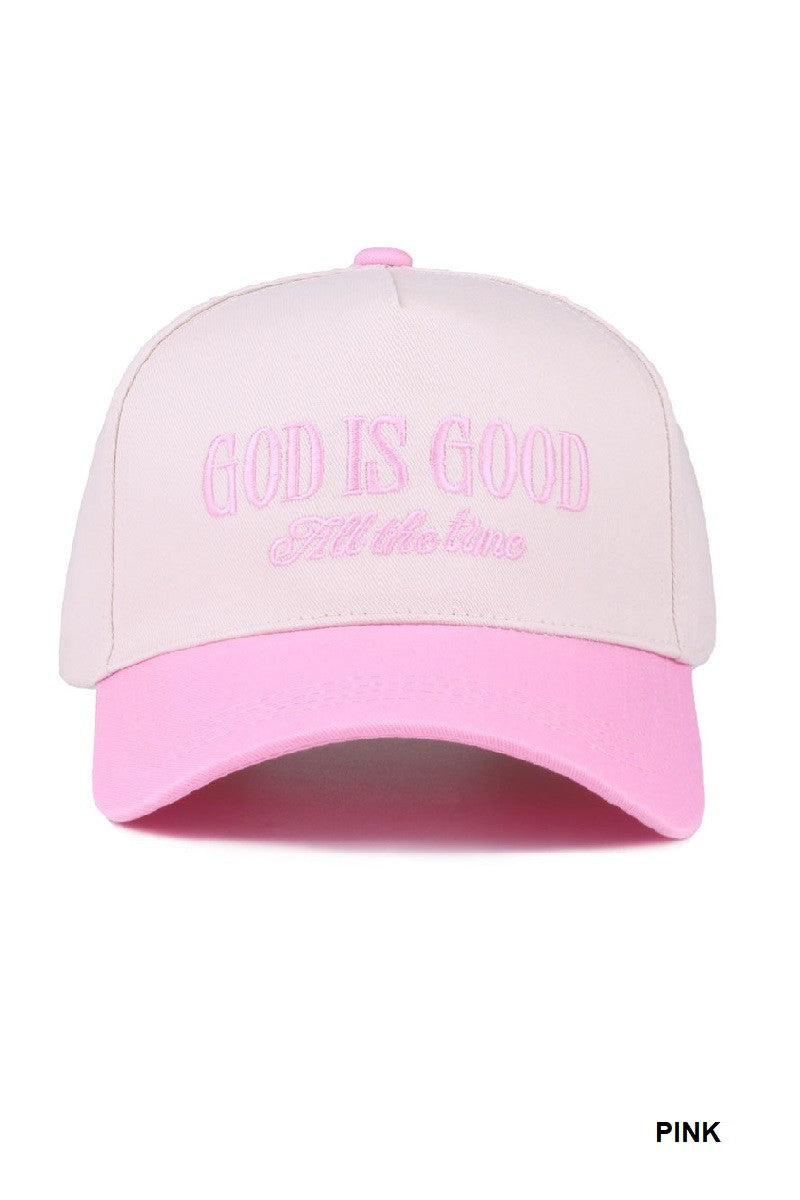 God is Good All the Time Hat